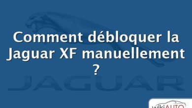 Comment débloquer la Jaguar XF manuellement ?