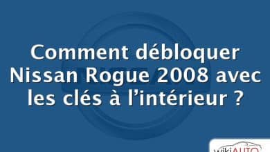 Comment débloquer Nissan Rogue 2008 avec les clés à l’intérieur ?