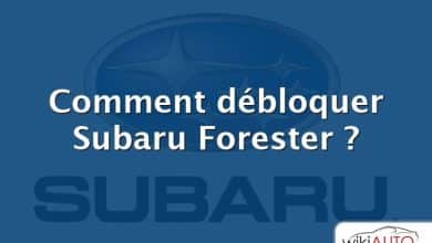 Comment débloquer Subaru Forester ?