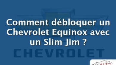 Comment débloquer un Chevrolet Equinox avec un Slim Jim ?