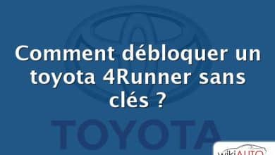 Comment débloquer un toyota 4Runner sans clés ?