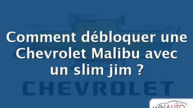 Comment débloquer une Chevrolet Malibu avec un slim jim ?
