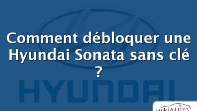 Comment débloquer une Hyundai Sonata sans clé ?