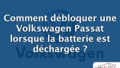 Comment débloquer une Volkswagen Passat lorsque la batterie est déchargée ?