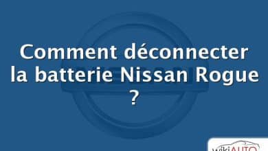 Comment déconnecter la batterie Nissan Rogue ?