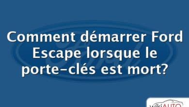 Comment démarrer Ford Escape lorsque le porte-clés est mort?