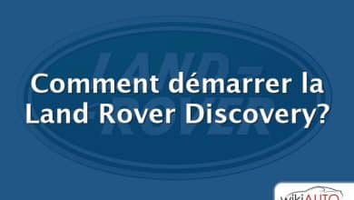 Comment démarrer la Land Rover Discovery?