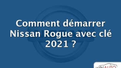 Comment démarrer Nissan Rogue avec clé 2021 ?