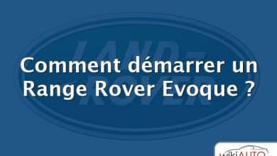 Comment démarrer un Range Rover Evoque ?