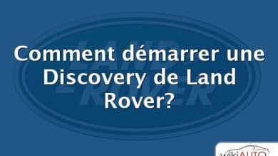 Comment démarrer une Discovery de Land Rover?