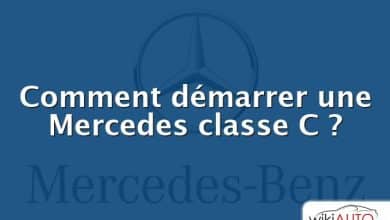 Comment démarrer une Mercedes classe C ?