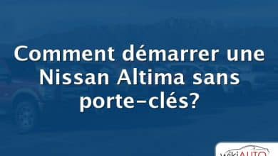 Comment démarrer une Nissan Altima sans porte-clés?