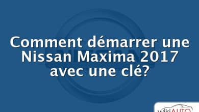 Comment démarrer une Nissan Maxima 2017 avec une clé?