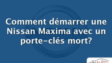 Comment démarrer une Nissan Maxima avec un porte-clés mort?