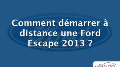 Comment démarrer à distance une Ford Escape 2013 ?