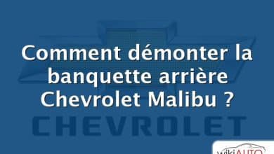 Comment démonter la banquette arrière Chevrolet Malibu ?