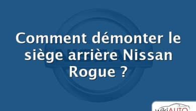 Comment démonter le siège arrière Nissan Rogue ?