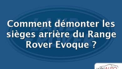 Comment démonter les sièges arrière du Range Rover Evoque ?