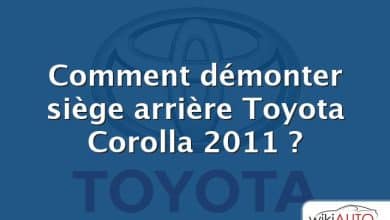 Comment démonter siège arrière Toyota Corolla 2011 ?