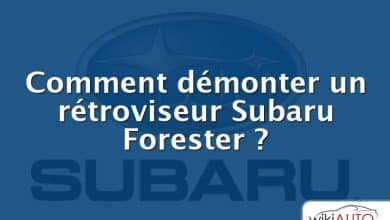 Comment démonter un rétroviseur Subaru Forester ?