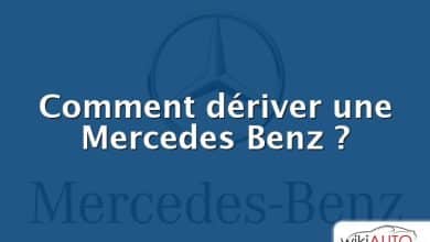 Comment dériver une Mercedes Benz ?