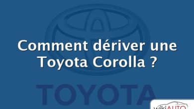 Comment dériver une Toyota Corolla ?