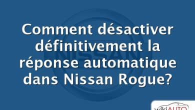 Comment désactiver définitivement la réponse automatique dans Nissan Rogue?