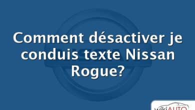 Comment désactiver je conduis texte Nissan Rogue?