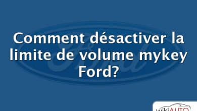 Comment désactiver la limite de volume mykey Ford?