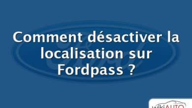 Comment désactiver la localisation sur Fordpass ?