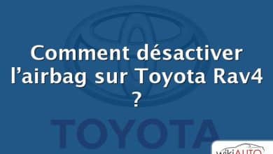 Comment désactiver l’airbag sur Toyota Rav4 ?