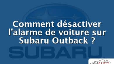 Comment désactiver l’alarme de voiture sur Subaru Outback ?