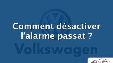 Comment désactiver l’alarme passat ?