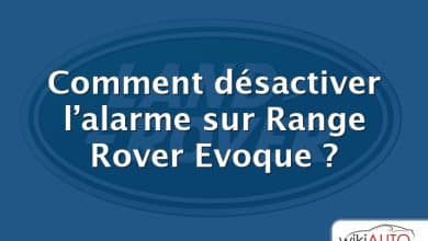 Comment désactiver l’alarme sur Range Rover Evoque ?