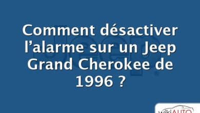 Comment désactiver l’alarme sur un Jeep Grand Cherokee de 1996 ?