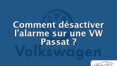 Comment désactiver l’alarme sur une VW Passat ?