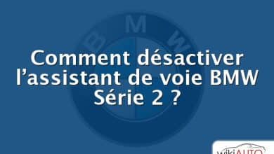 Comment désactiver l’assistant de voie BMW Série 2 ?