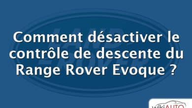 Comment désactiver le contrôle de descente du Range Rover Evoque ?