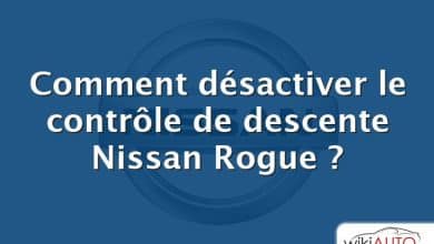 Comment désactiver le contrôle de descente Nissan Rogue ?