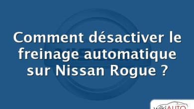 Comment désactiver le freinage automatique sur Nissan Rogue ?
