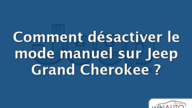 Comment désactiver le mode manuel sur Jeep Grand Cherokee ?