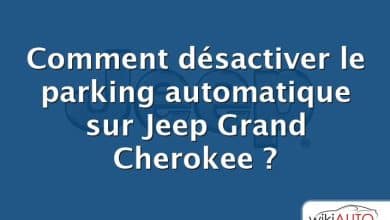 Comment désactiver le parking automatique sur Jeep Grand Cherokee ?