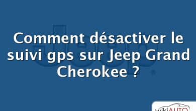 Comment désactiver le suivi gps sur Jeep Grand Cherokee ?