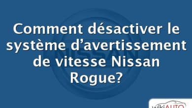 Comment désactiver le système d’avertissement de vitesse Nissan Rogue?