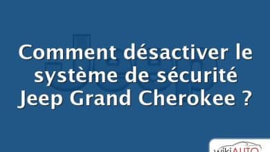 Comment désactiver le système de sécurité Jeep Grand Cherokee ?