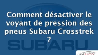 Comment désactiver le voyant de pression des pneus Subaru Crosstrek ?