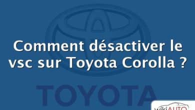 Comment désactiver le vsc sur Toyota Corolla ?