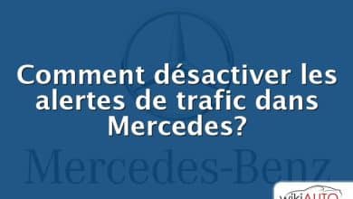 Comment désactiver les alertes de trafic dans Mercedes?