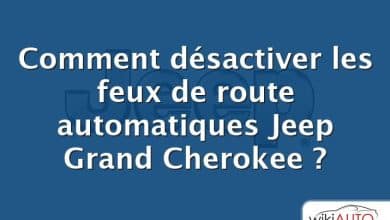 Comment désactiver les feux de route automatiques Jeep Grand Cherokee ?