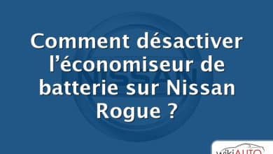 Comment désactiver l’économiseur de batterie sur Nissan Rogue ?